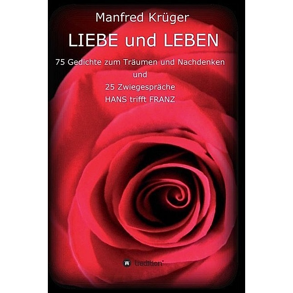 LIEBE und LEBEN, Manfred Krüger