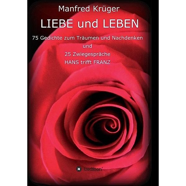 LIEBE und LEBEN, Manfred Krüger