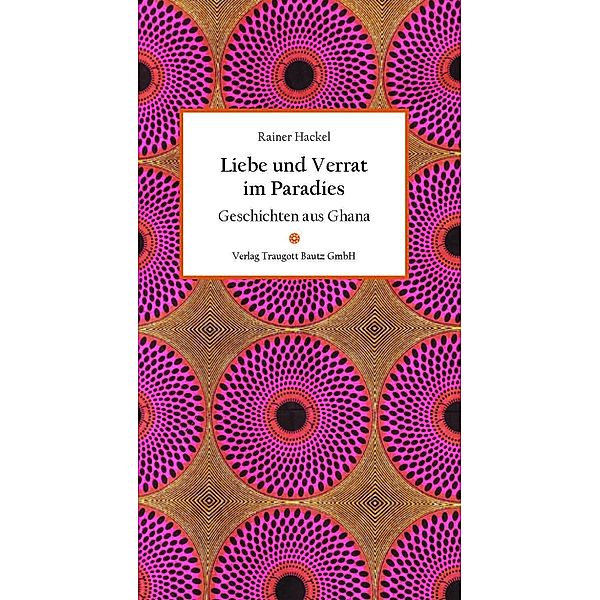 Liebe und Verrat im Paradies, Rainer Hackel