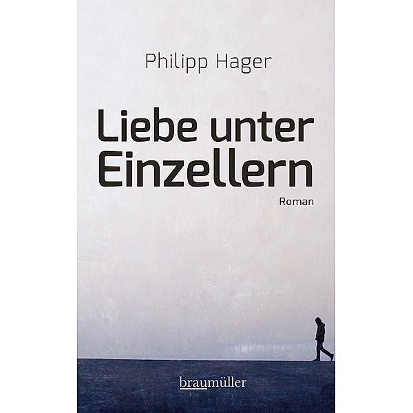 Liebe unter Einzellern, Philipp Hager