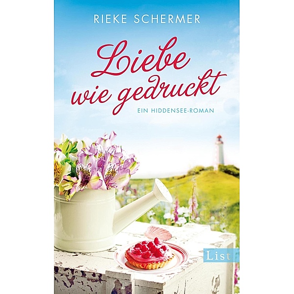 Liebe wie gedruckt / Ullstein eBooks, Rieke Schermer
