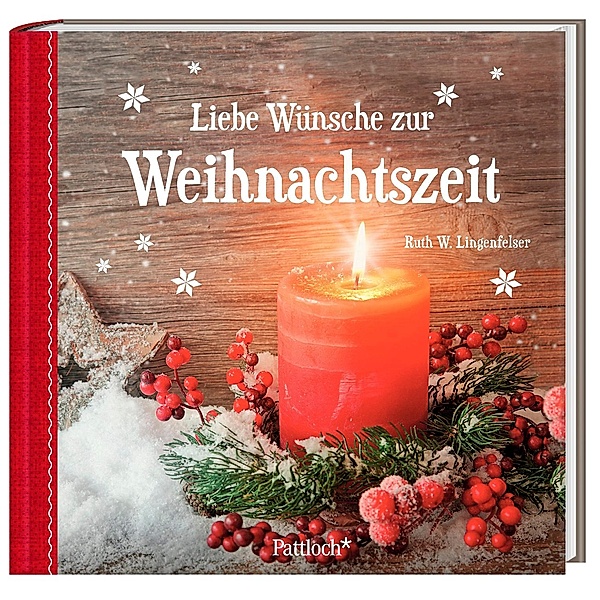 Liebe Wünsche zur Weihnachtszeit, Ruth W. Lingenfelser
