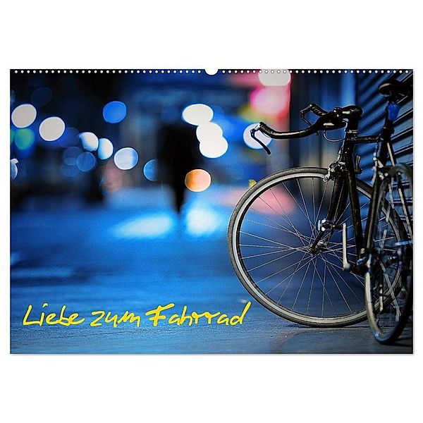 Liebe zum Fahrrad (Wandkalender 2024 DIN A2 quer), CALVENDO Monatskalender, insideportugal