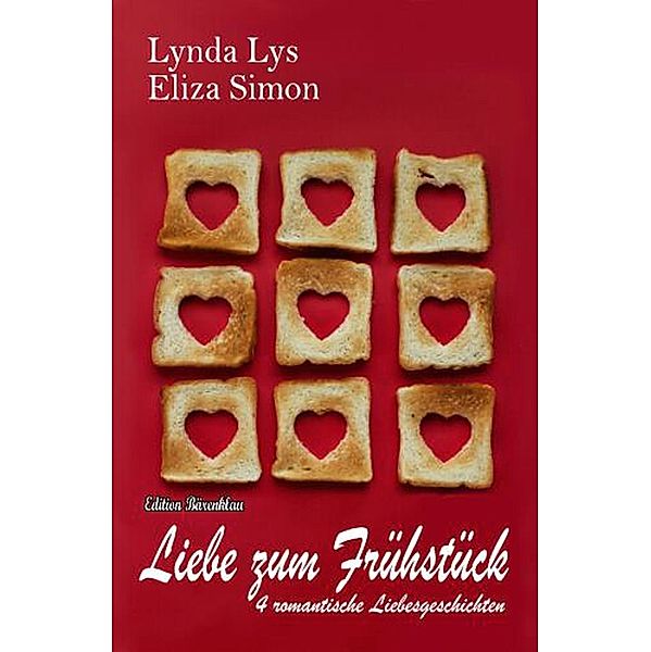 Liebe zum Frühstück, Lynda Lys, Eliza Simon