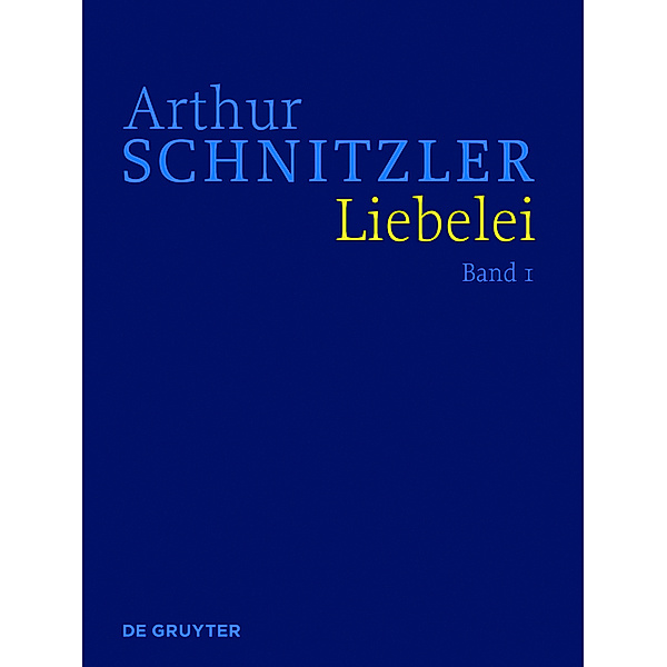 Liebelei, 2 Bde., Arthur Schnitzler