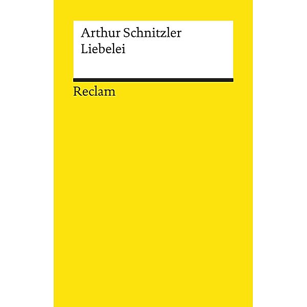 Liebelei / Reclams Universal-Bibliothek, Arthur Schnitzler