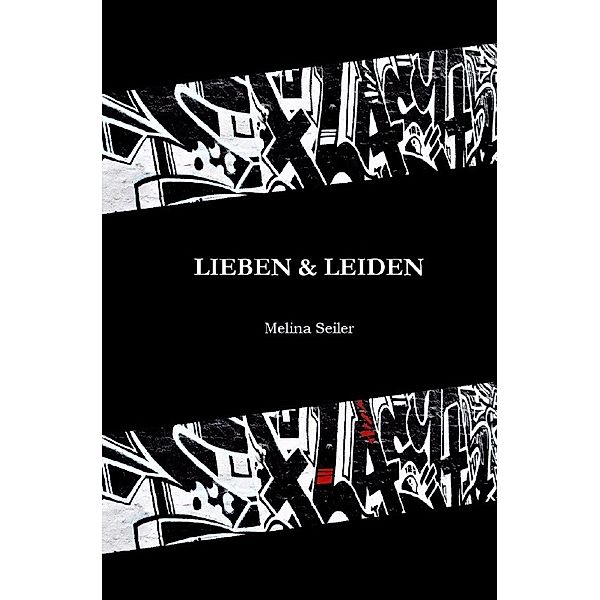 LIEBEN & LEIDEN, Melina Seiler