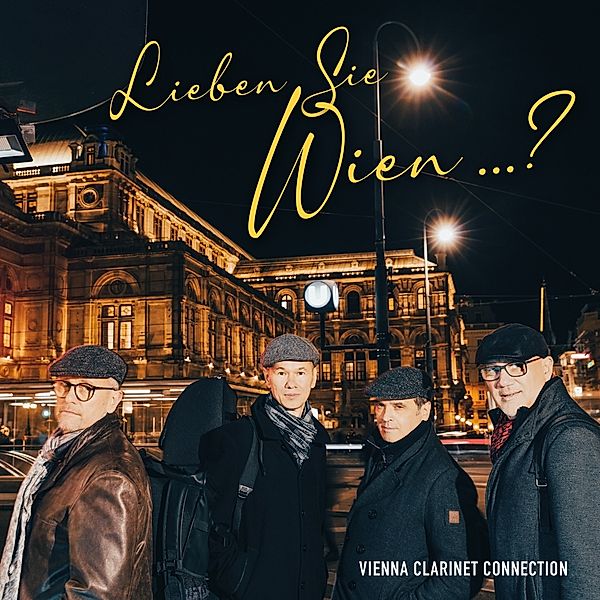 Lieben Sie Wien...?, Vienna Clarinet Connection