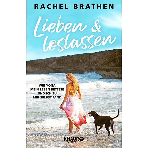 Lieben und loslassen, Rachel Brathen