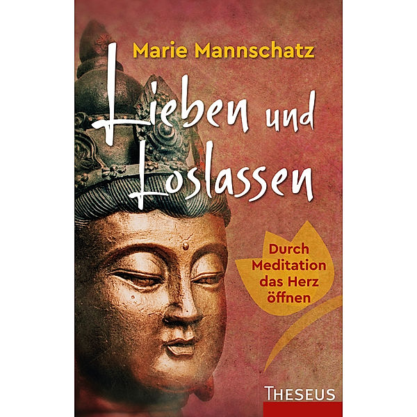 Lieben und Loslassen, Marie Mannschatz