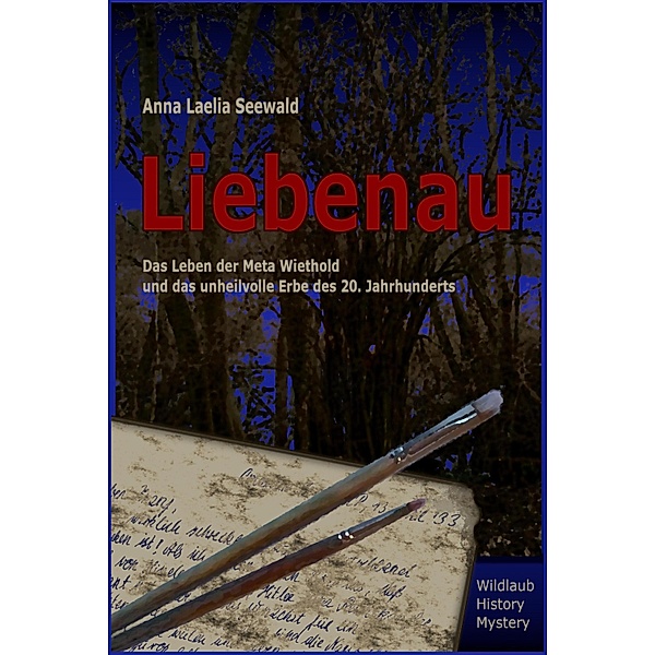 Liebenau, Anna Laelia Seewald