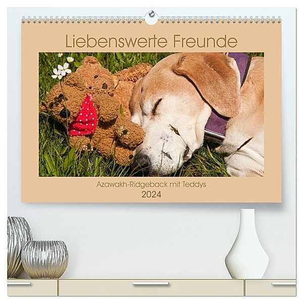 Liebenswerte Freunde - Azawakh-Ridgeback mit Teddys (hochwertiger Premium Wandkalender 2024 DIN A2 quer), Kunstdruck in Hochglanz, Meike Bölts