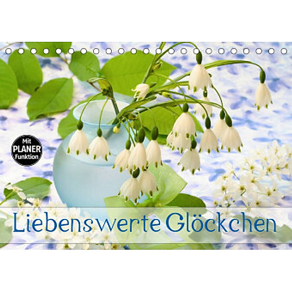 Liebenswerte Glöckchen (Tischkalender 2022 DIN A5 quer), Gisela Kruse