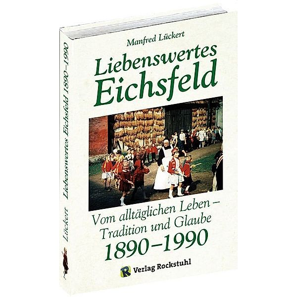 Liebenswertes Eichsfeld, Manfred Lückert