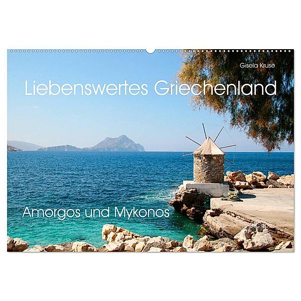 Liebenswertes Griechenland Amorgos und Mykonos (Wandkalender 2024 DIN A2 quer), CALVENDO Monatskalender, Gisela Kruse