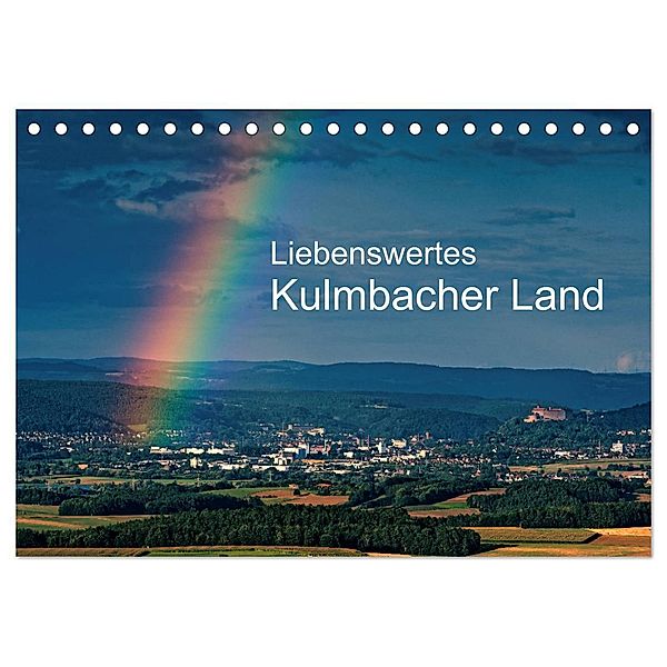 Liebenswertes Kulmbacher Land (Tischkalender 2024 DIN A5 quer), CALVENDO Monatskalender, Egid Orth