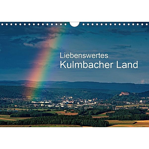 Liebenswertes Kulmbacher Land (Wandkalender 2021 DIN A4 quer), Egid Orth