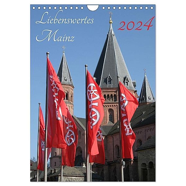 Liebenswertes Mainz (Wandkalender 2024 DIN A4 hoch), CALVENDO Monatskalender, Kerstin Kaczmarek
