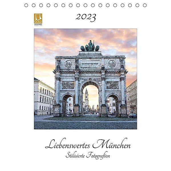 Liebenswertes München 2023 - Stilisierte Fotografien (Tischkalender 2023 DIN A5 hoch), SusaZoom