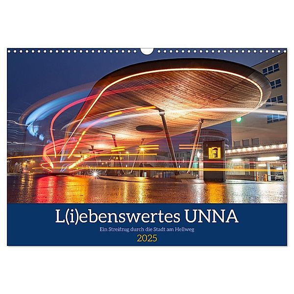 L(i)ebenswertes UNNA (Wandkalender 2025 DIN A3 quer), CALVENDO Monatskalender, Calvendo, Norbert Joswig