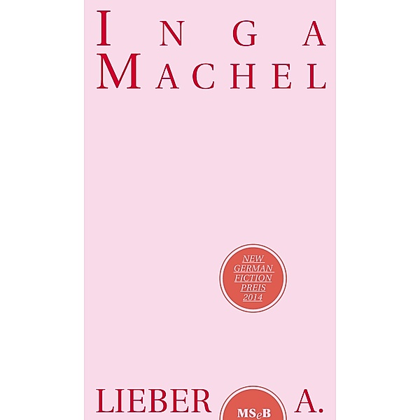 Lieber A. / MSeB Bd.18, Inga Machel