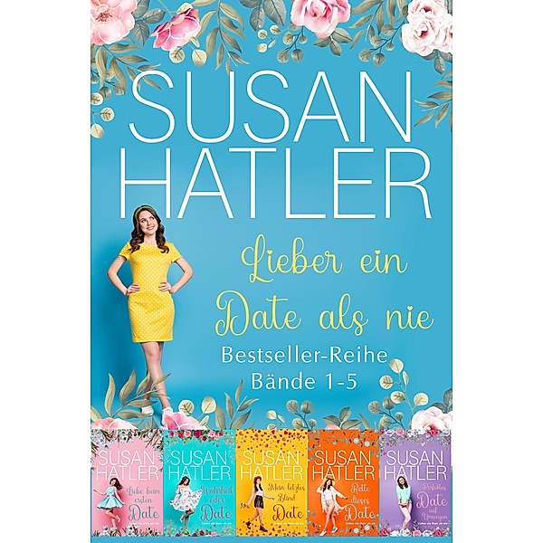 Lieber ein Date als nie BoxSet (Bände 1-5) / SUSAN HATLERS Sonderausgaben, Susan Hatler