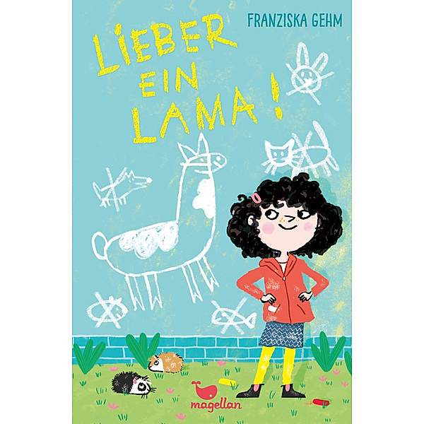 Lieber ein Lama!, Franziska Gehm