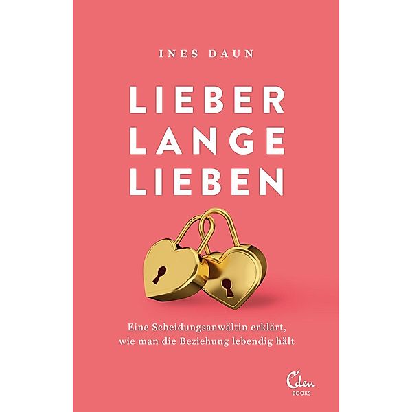 Lieber lange lieben, Ines Daun