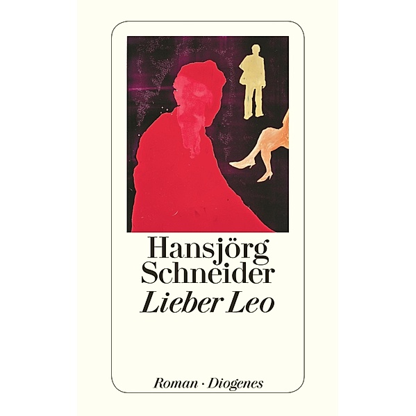 Lieber Leo, Hansjörg Schneider