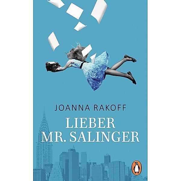 Lieber Mr. Salinger, Joanna Rakoff