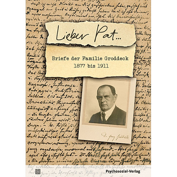 Lieber Pat ..., Georg Groddeck