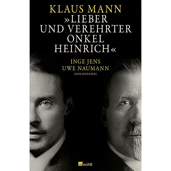 Lieber und verehrter Onkel Heinrich, Klaus Mann