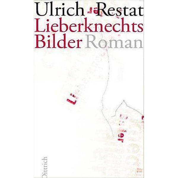 Lieberknechts Bilder, Ulrich Restat