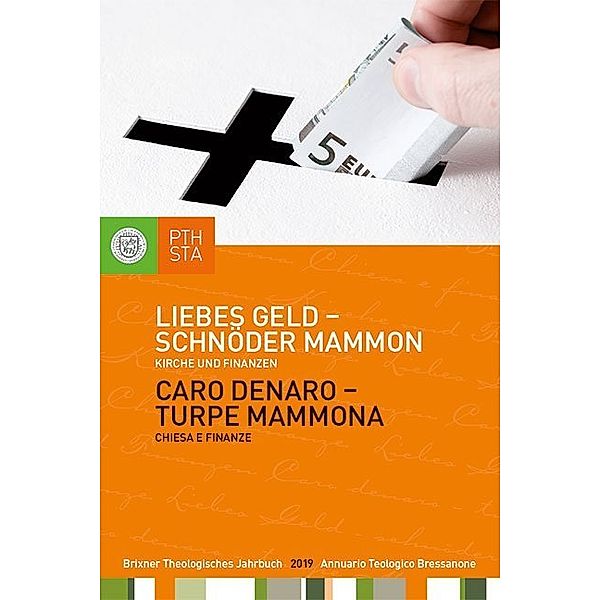 Liebes Geld - schnöder Mammon