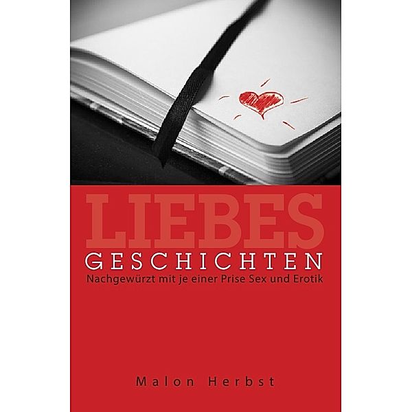 Liebes Geschichten, Malon Herbst