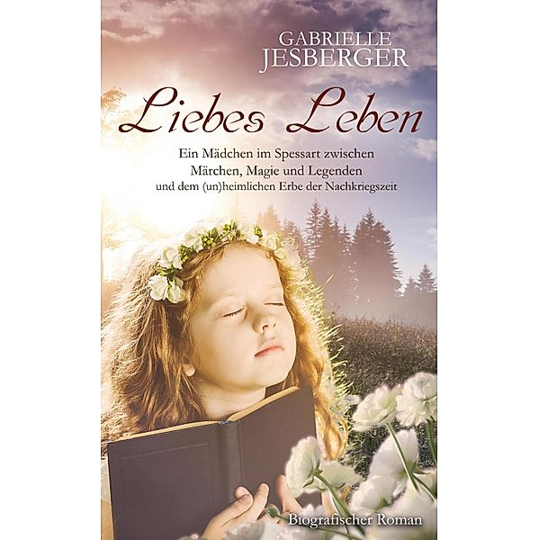 Liebes Leben, Gabrielle Jesberger