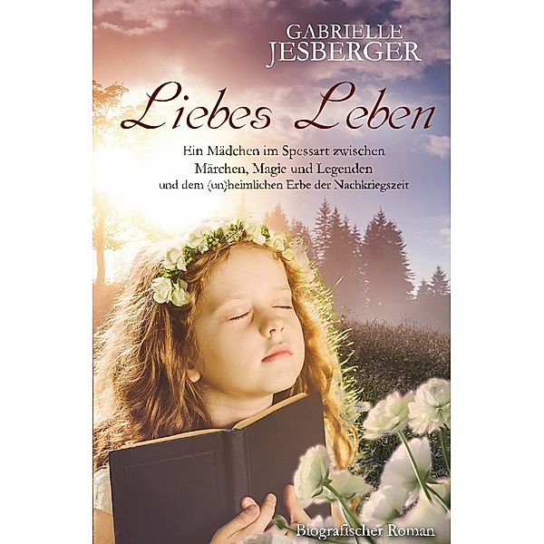 Liebes Leben, Gabrielle Jesberger