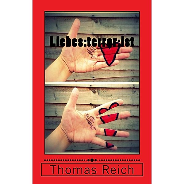 Liebes:terror:ist, Thomas Reich