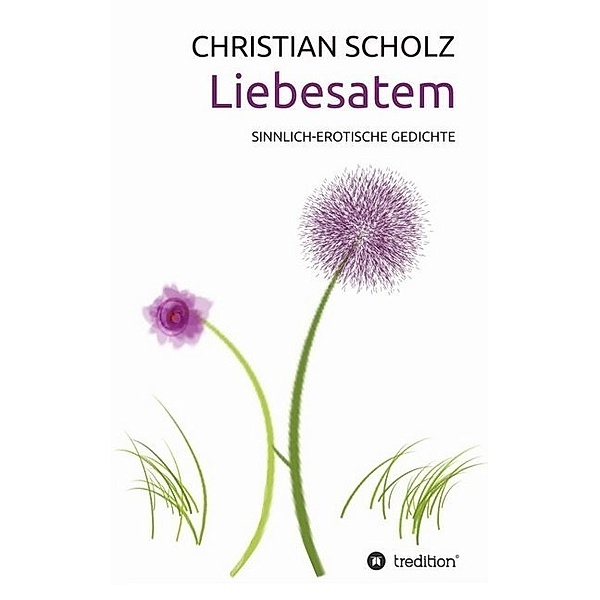 Liebesatem, Christian Scholz