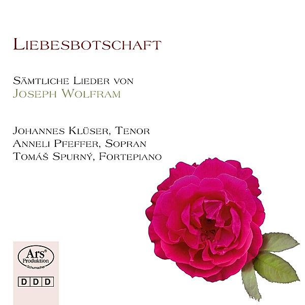 Liebesbotschaft-Sämtl.Lieder Von Joseph Wolfram, Klüser, Pfeffer, Spurny, Burkhardt