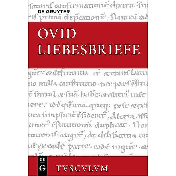 Liebesbriefe / Heroides / Sammlung Tusculum, Ovid