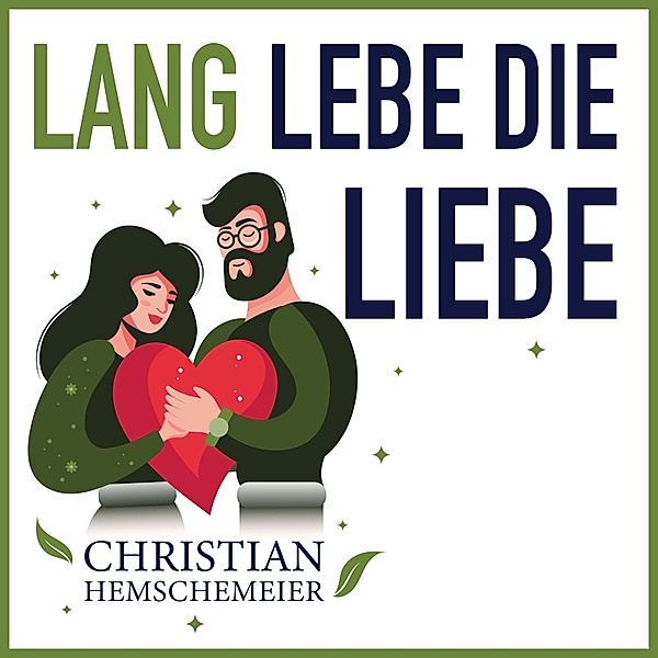 Liebeschip Mini-Bücher - 1 - Lang lebe die Liebe!, Christian Hemschemeier