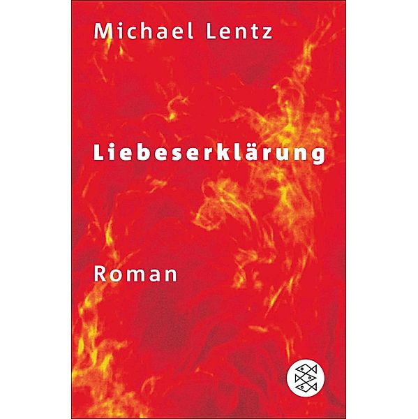 Liebeserklärung, Michael Lentz