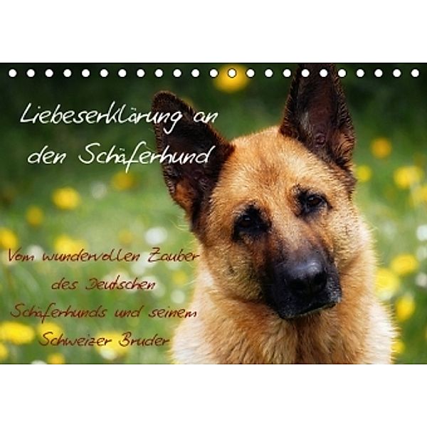 Liebeserklärung an den Schäferhund (Tischkalender 2016 DIN A5 quer), KunstundKultur.org