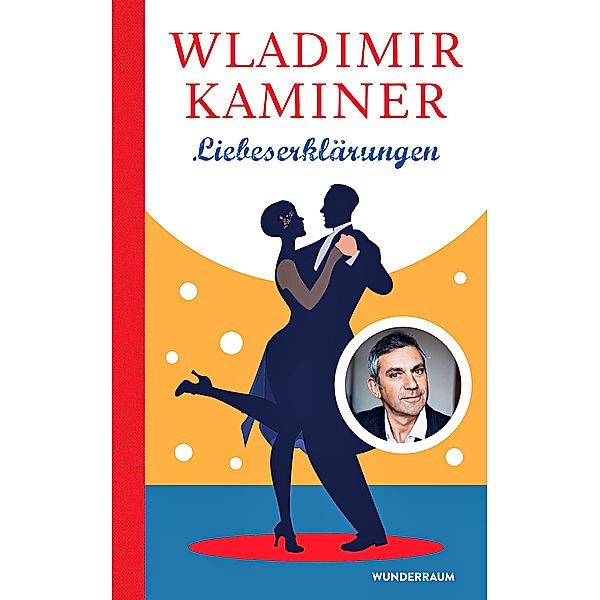 Liebeserklärungen, Wladimir Kaminer