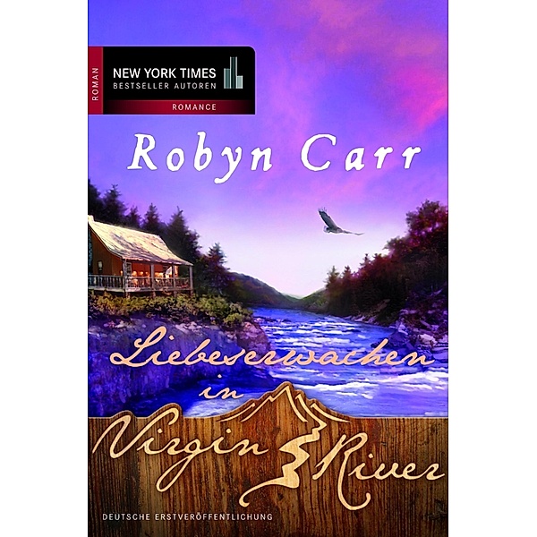Liebeserwachen in Virgin River / Virgin River Bd.14, Robyn Carr