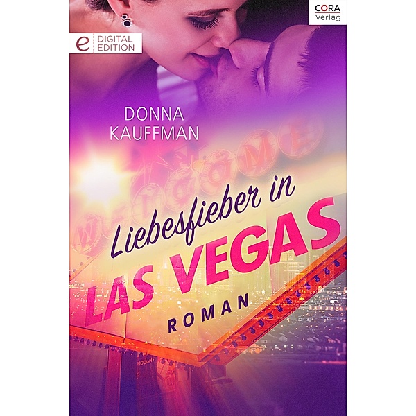 Liebesfieber in Las Vegas, Donna Kauffman