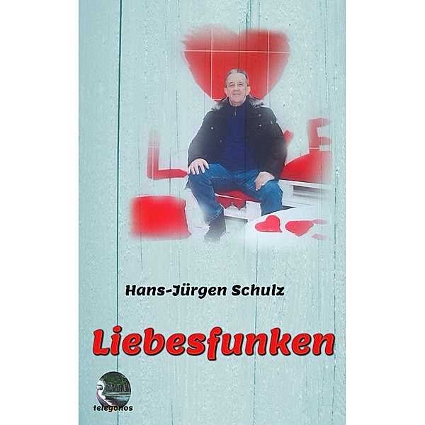 Liebesfunken, Hans-Jürgen Schulz