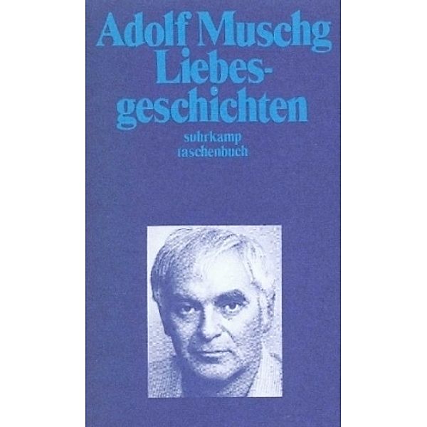 Liebesgeschichten, Adolf Muschg