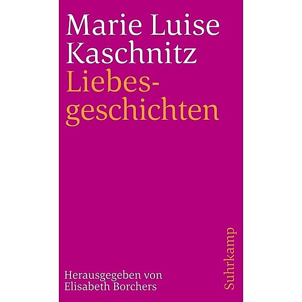Liebesgeschichten, Marie Luise Kaschnitz